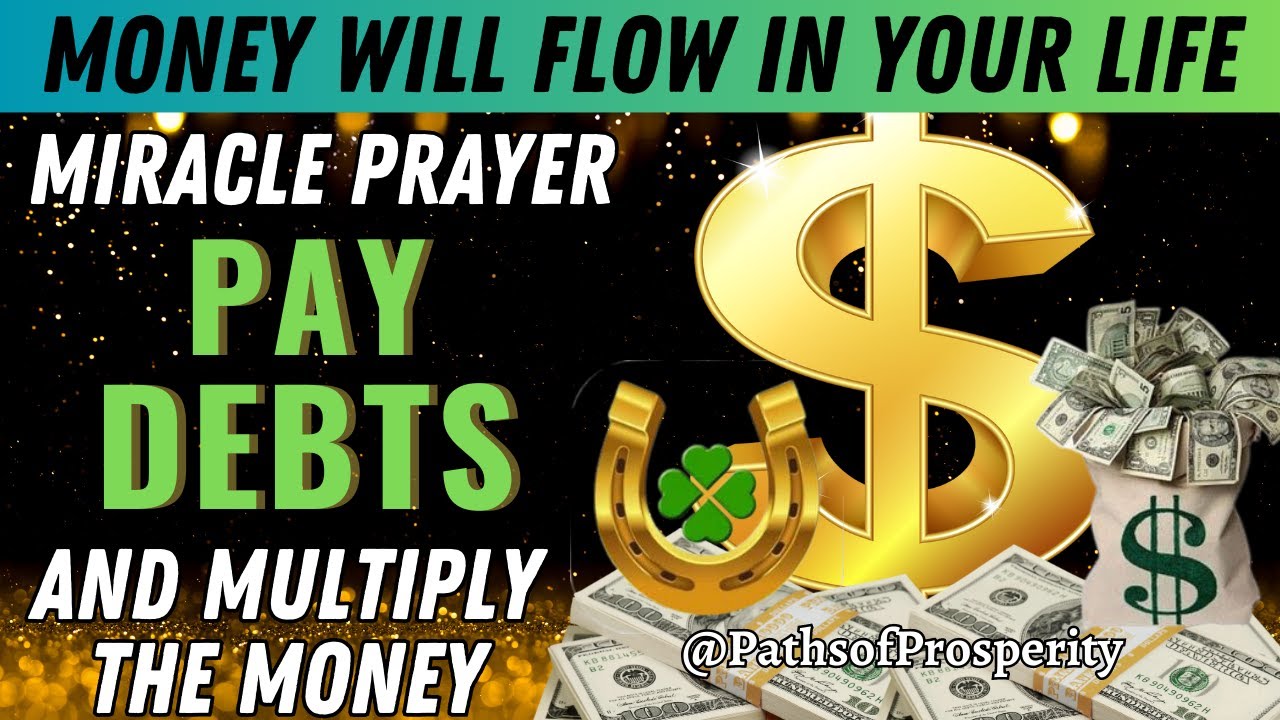 POWERFUL PRAYER TO PAY DEBTS 💰 ATTRACT AND MULTIPLY URGENT MONEY AND MANIFEST PROSPERITY 💸💫🙏