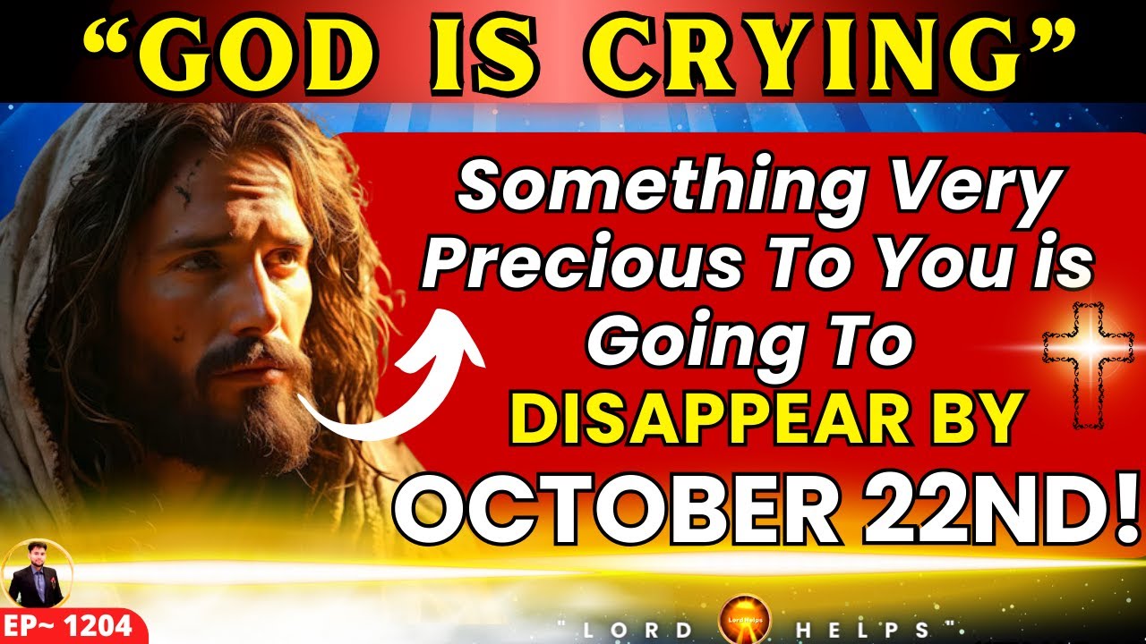 🔥GOD SAYS- “THEY WILL DISAPPEAR FROM YOUR LIFE” | God’s Message Today #Prophecy | Lord Helps Ep~1204