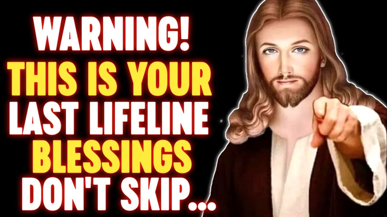 🛑 Warning! This Is Your Last Lifeline Blessings Don't Skip ✋| God Blessings | God