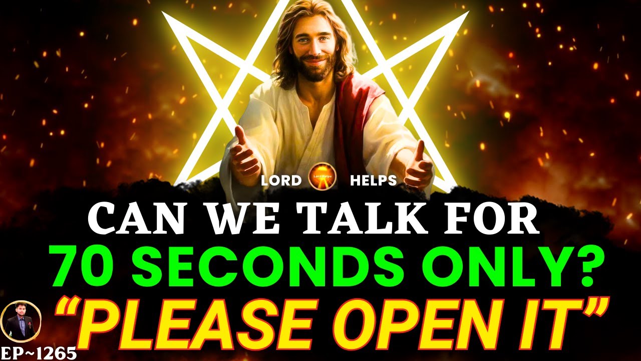 Jesus Says, "CAN WE TALK FOR SOME SECONDS?
