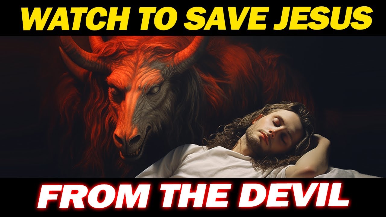 Safeguarding Jesus from the Devil’s Grasp! Click Now to Join the Fight! | God’s Message Today