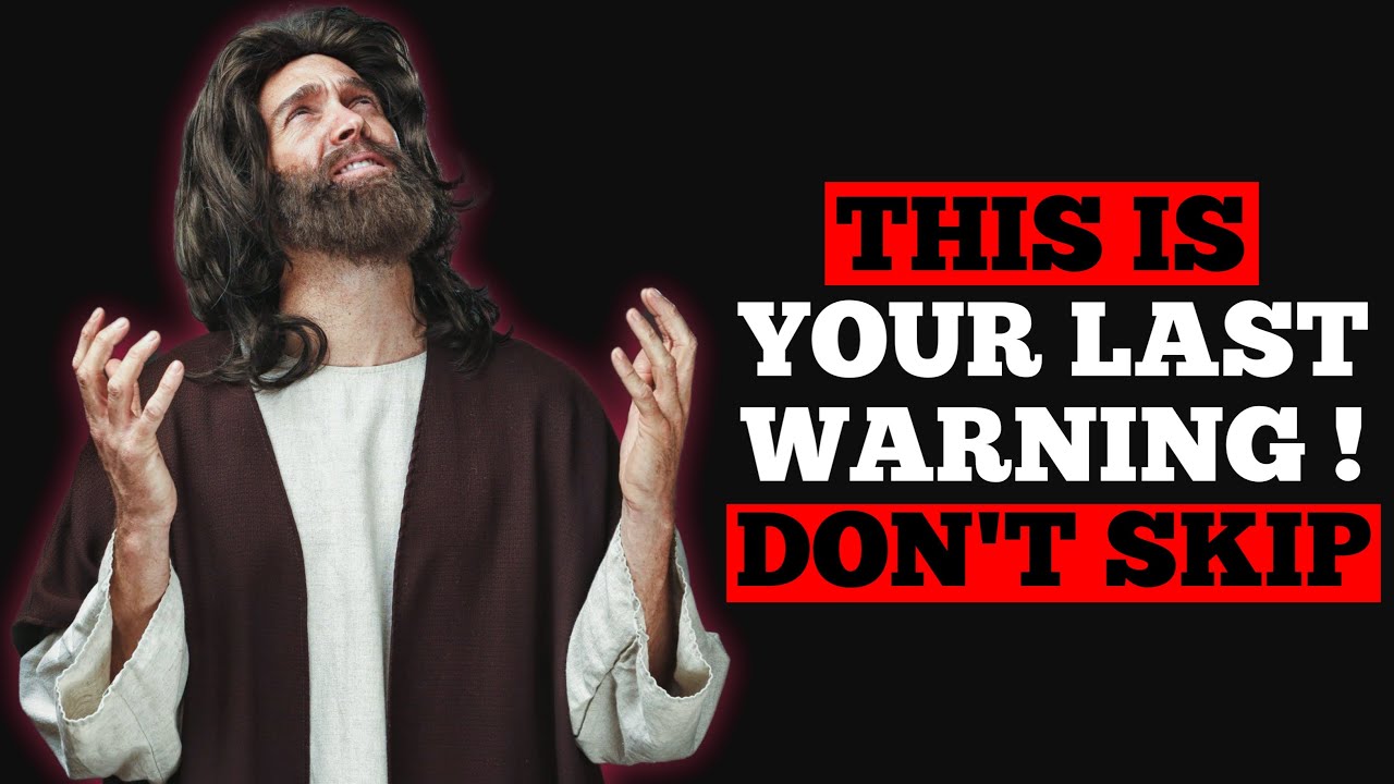 God Says: “THIS IS YOUR LAST WARNING” | God Message Today