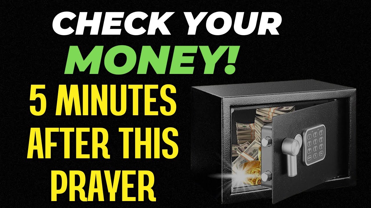 After 5 Minutes of Prayer, Check Your Bank Account Balance!