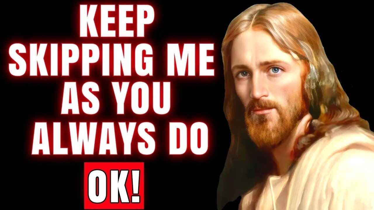 Jesus: Keep Ignoring Me As You Always Do Ok!