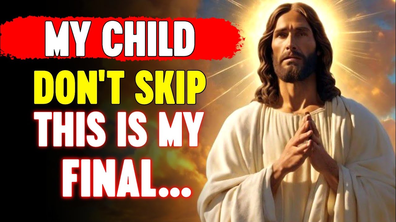 God Says Today✋| Don't Skip This Is My Final... | God Message Today