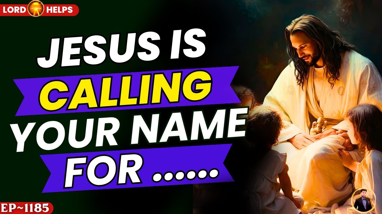 "JESUS IS CALLING YOUR NAME FOR