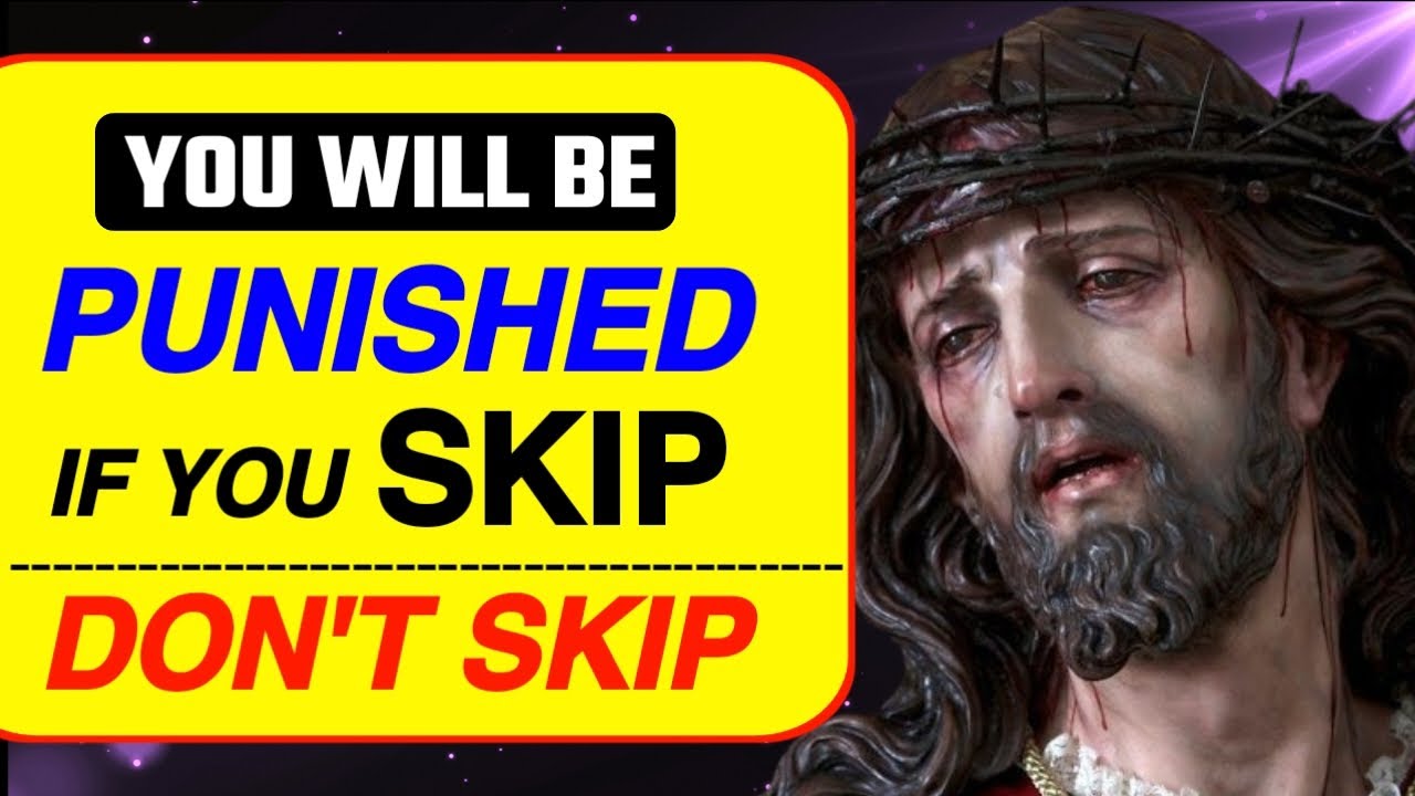 you will be punished if you skip this ✝️ | Gods message today