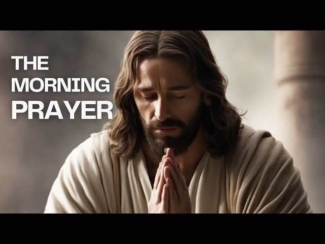 START YOUR DAY WITH THIS PRAYER