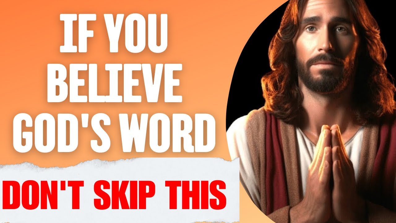 If You Believe God’s Word Don’t Skip This | God’s Daily Message | God Message Now