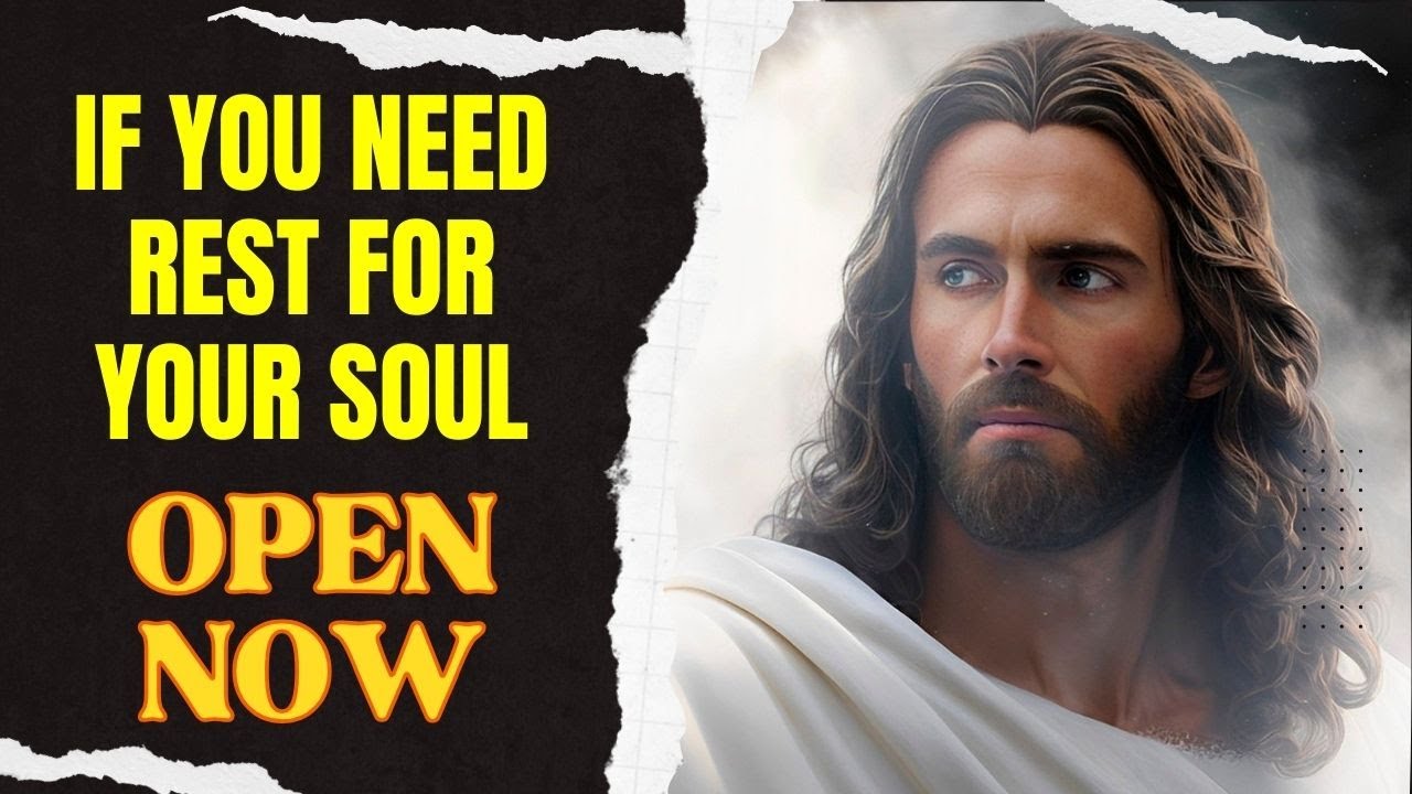 God Says: If You Need Rest For Your Soul Open Now | God’s Daily Messages | Daily Message From God