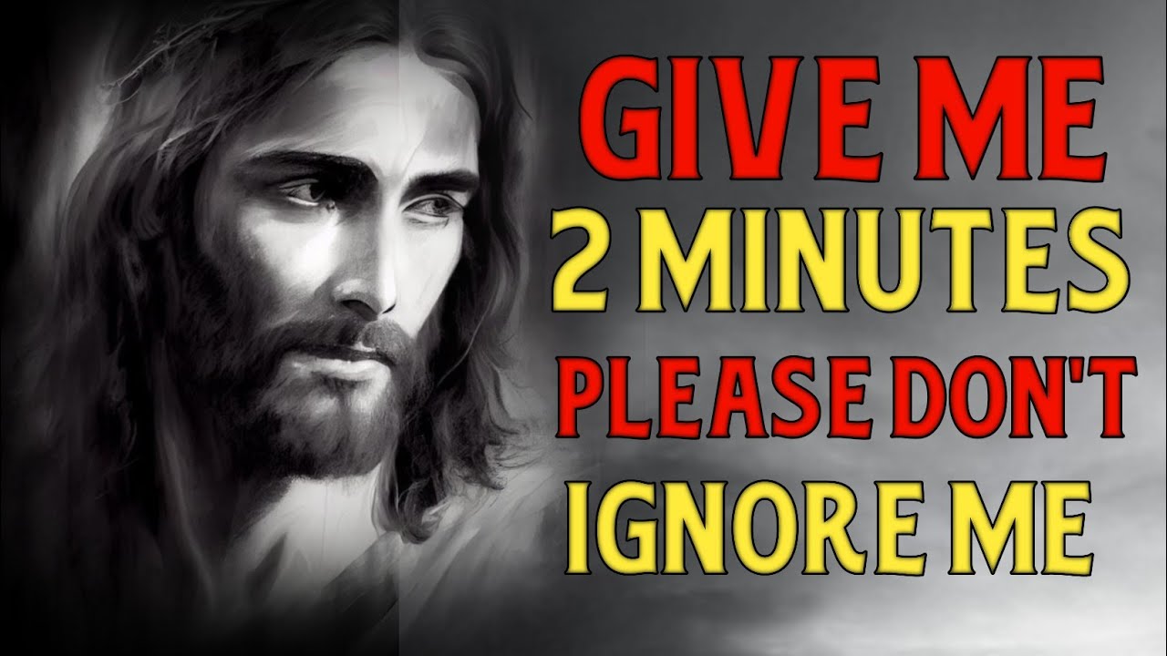 Give Me 2 Minutes Please Don’t Avoid Me | Christian motivational Powerful ||