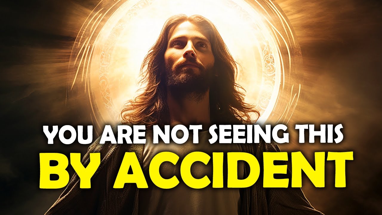 God Says: You Are Not Seeing This By Accident | Jesus Affirmations