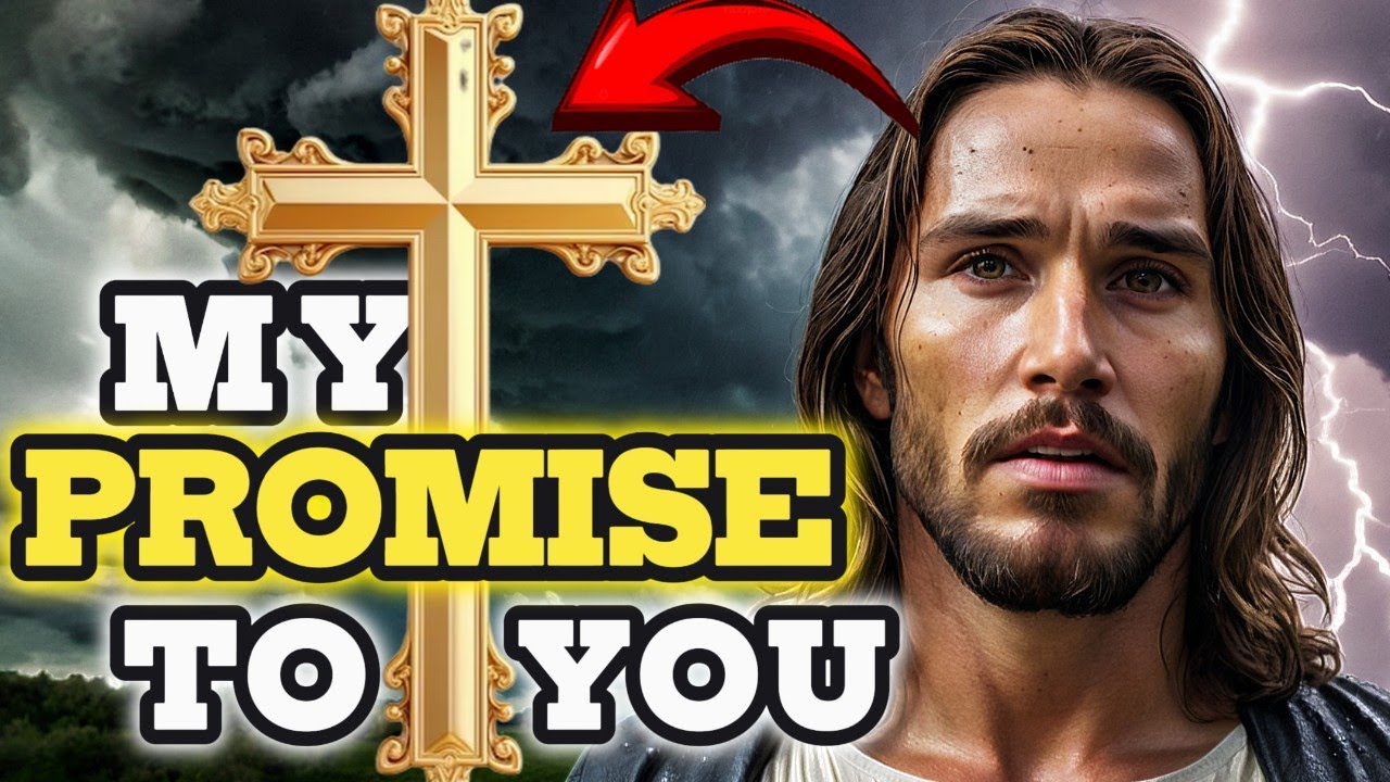 My Promise To YOU | Gods message today | God blessings message | Jesus TALK