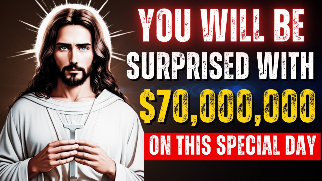 🛑God Says; You Will Be Surprised With ,000,000 On This Special Day 💸 Gods Message For You | Jesus