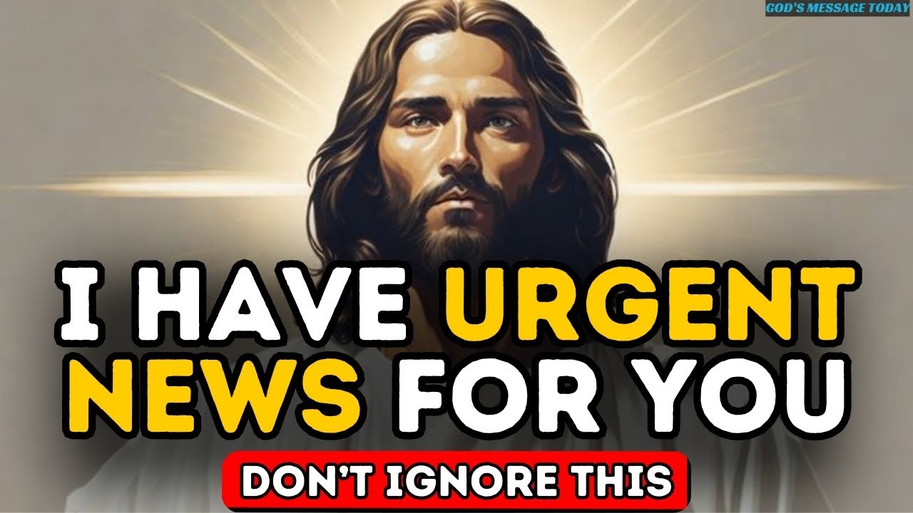 🛑”I Have Urgent News For You, Don’t Ignore This” | ।God message today।