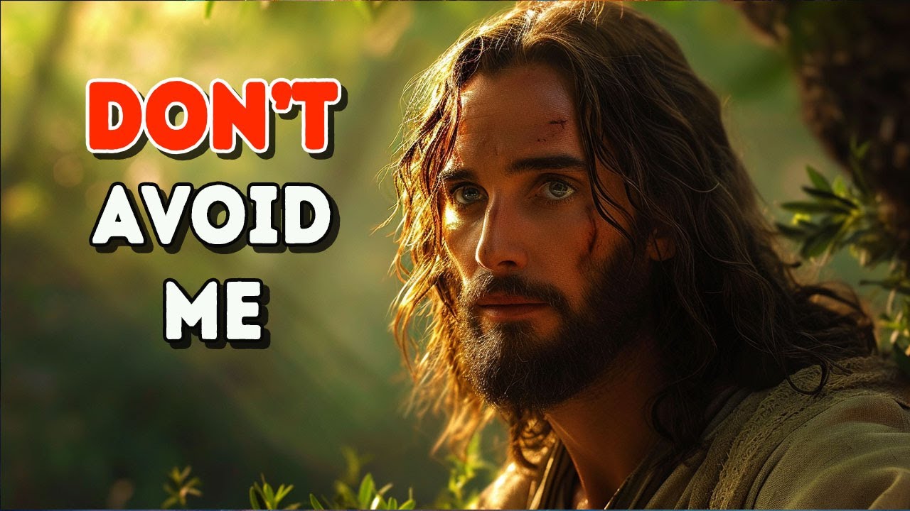 Today’s Message from God: Don’t Avoid Me | God Message Today