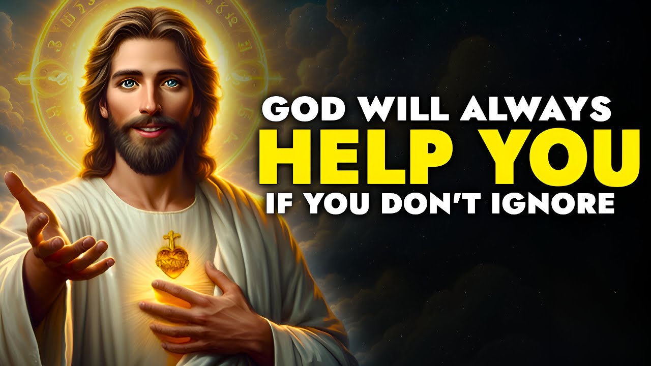 God Says ➨ God Will Always Help You If Watch !! | God Message Today | God Tells