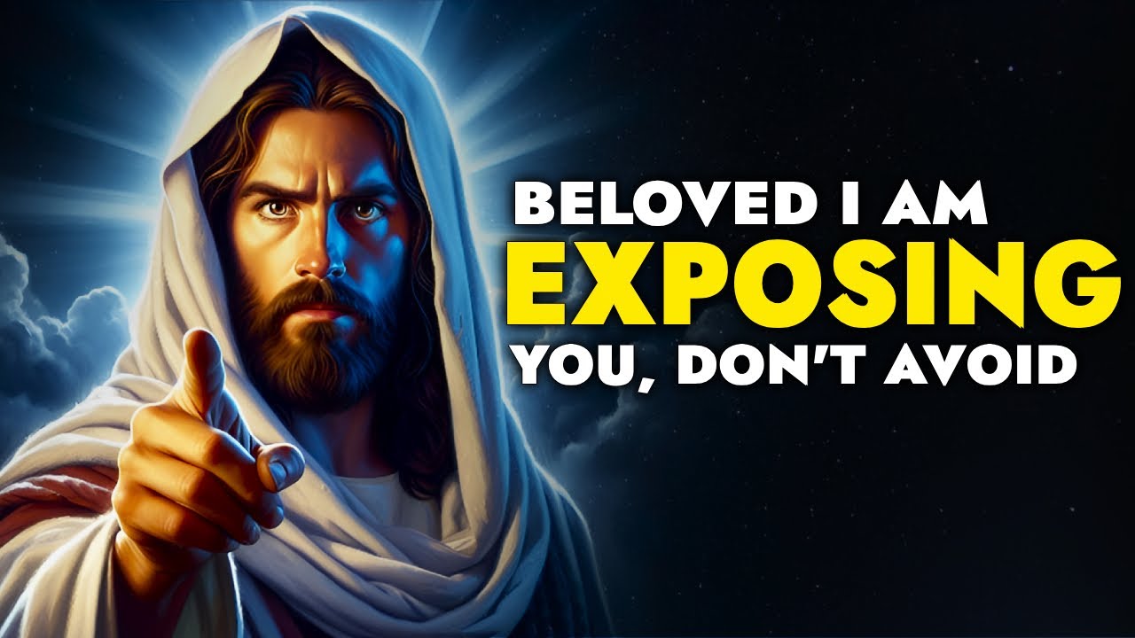 God Says ➨ I am Exposing You, Don’t Avoid it | God Message Today | God Tells