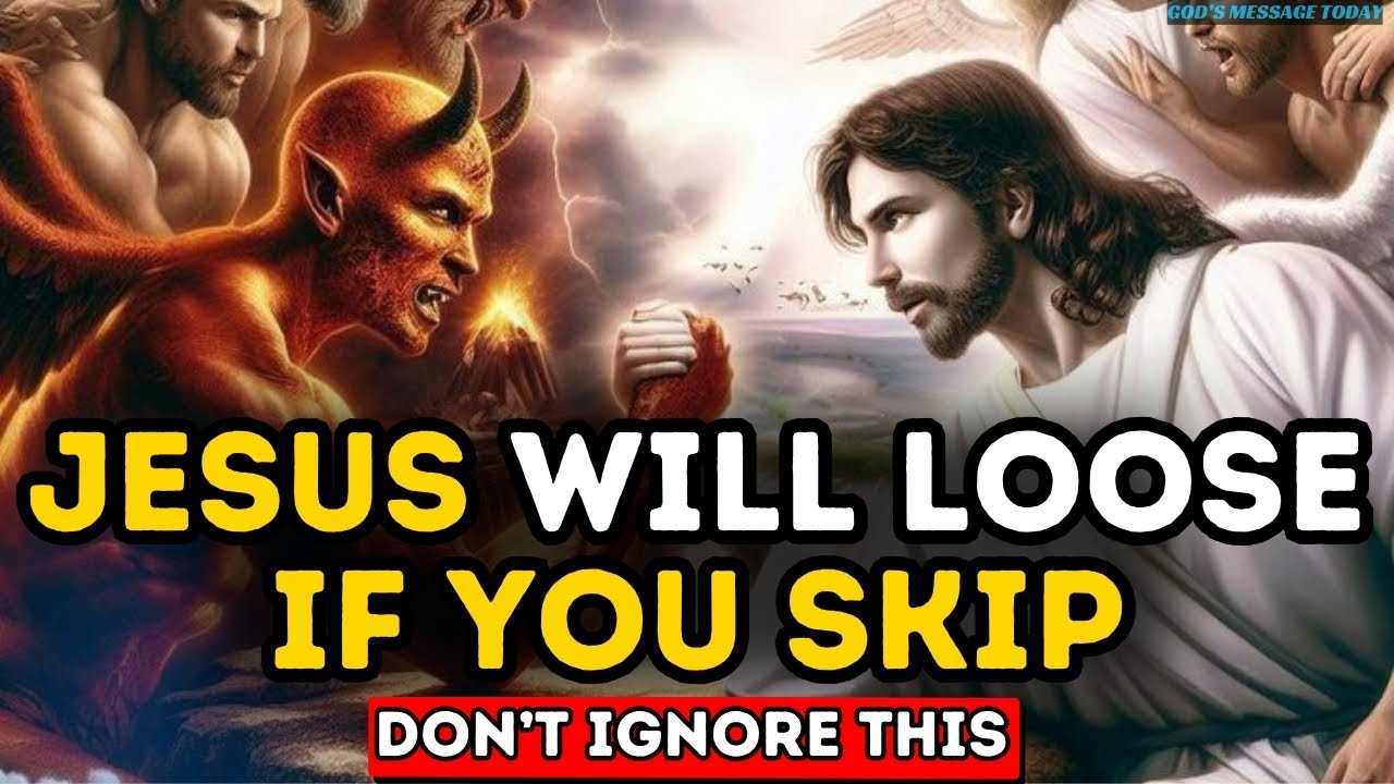 🛑”Jesus Will Loose If You Skip, Don’t Ignore” | God message today | Message Today |