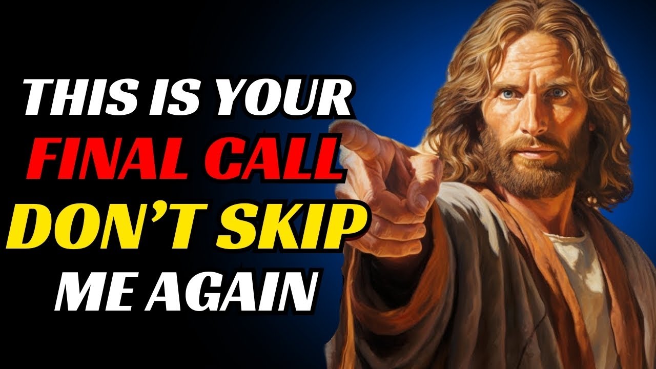 🛑”This Is Your Final Call Don’t Skip Me Again” | ।God’s message today।#god messagetoday #godmessage