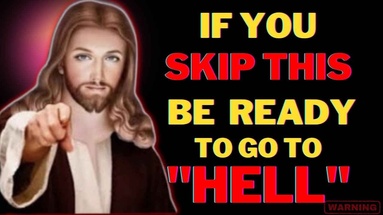 🛑 God Says Today |If you skip be ready to go to hell | god message for you today