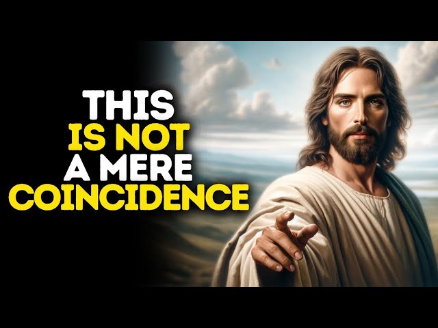 This is Not a Mere Coincidence | God Message Today | Gods Message Now | God Message| Gods message