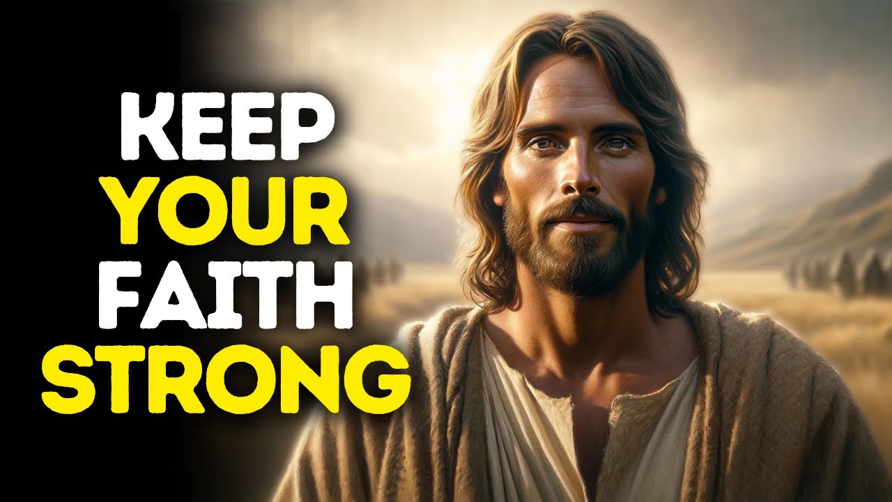 Keep Your Faith Strong |God Message Today | Gods Message Now | God Message