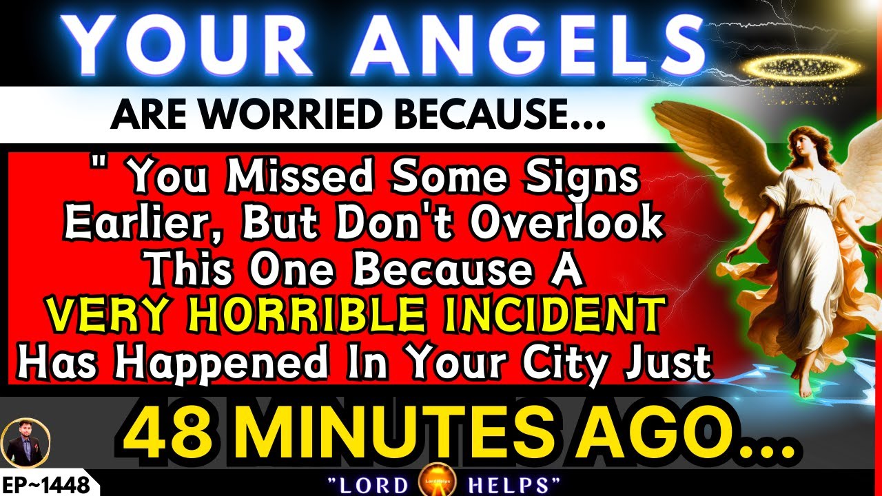 “YOUR ANGELS ARE WORRIED BECAUSE THIS HAPPENED IN YOUR CITY”👆Archangel Michael | Lord Helps Ep