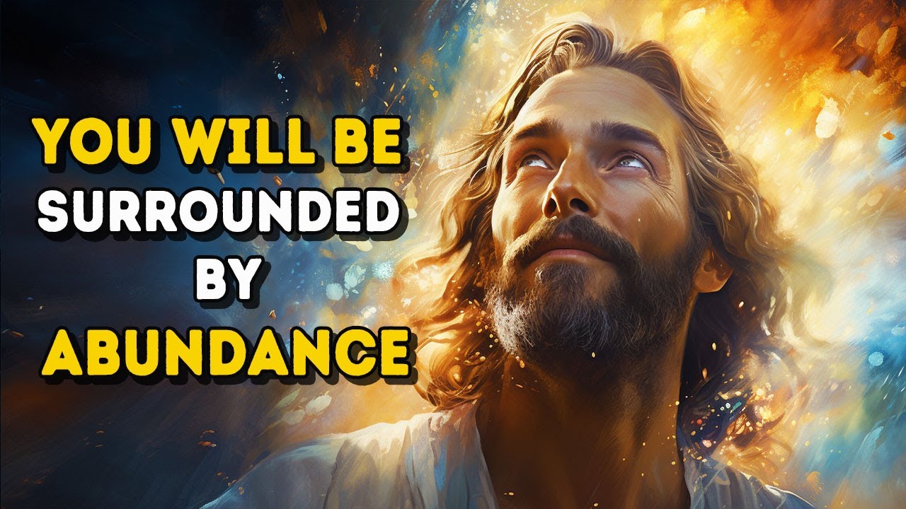 God Message Today :>You Will Be Surrounded by Abundance | Today’s Message from God