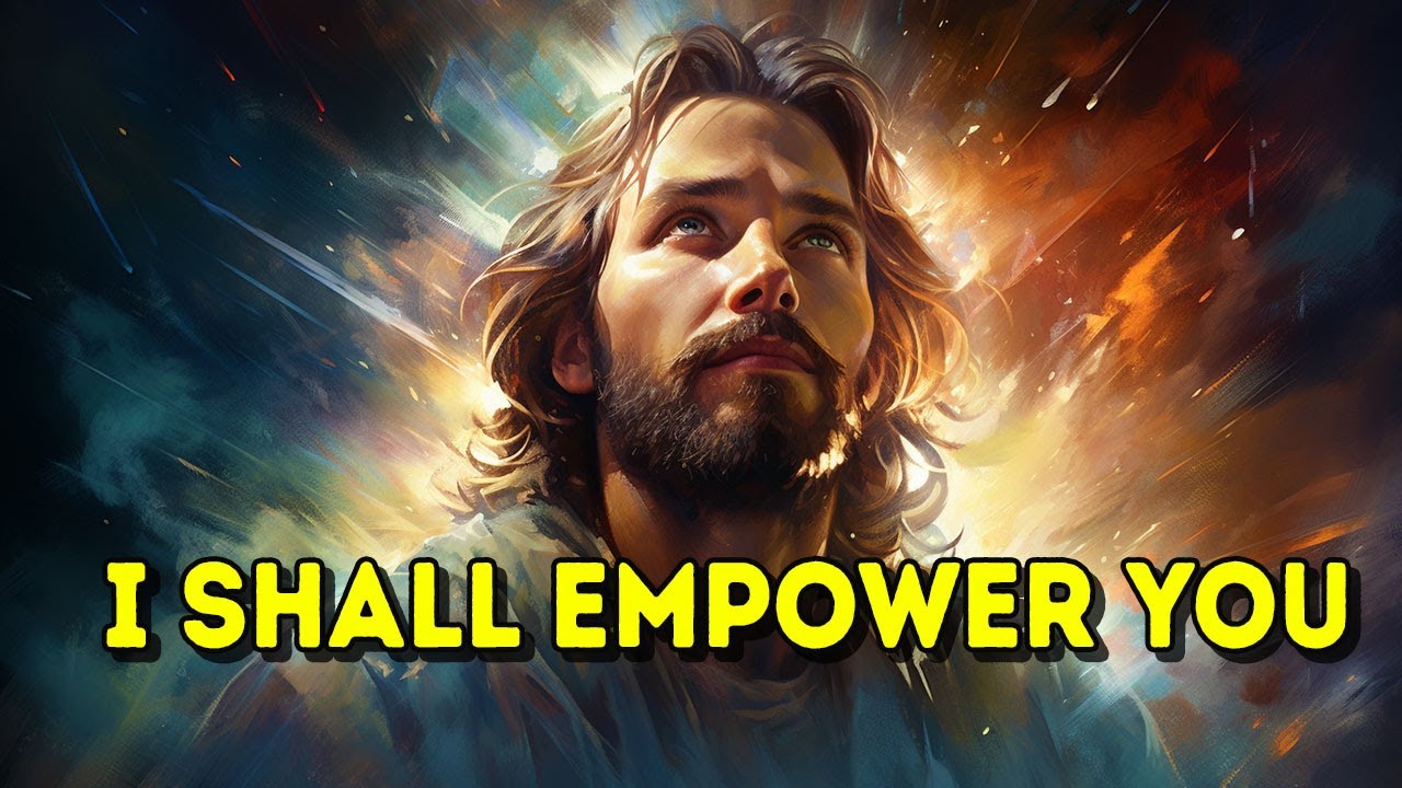 Today’s Message from God: I Shall Empower You | God Message Now