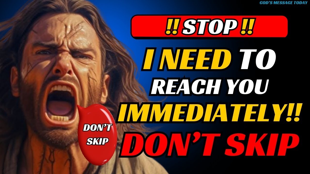 🛑STOP!”I Need To Reach You Immediately!!Don’t Skip” | ।God Message Today |