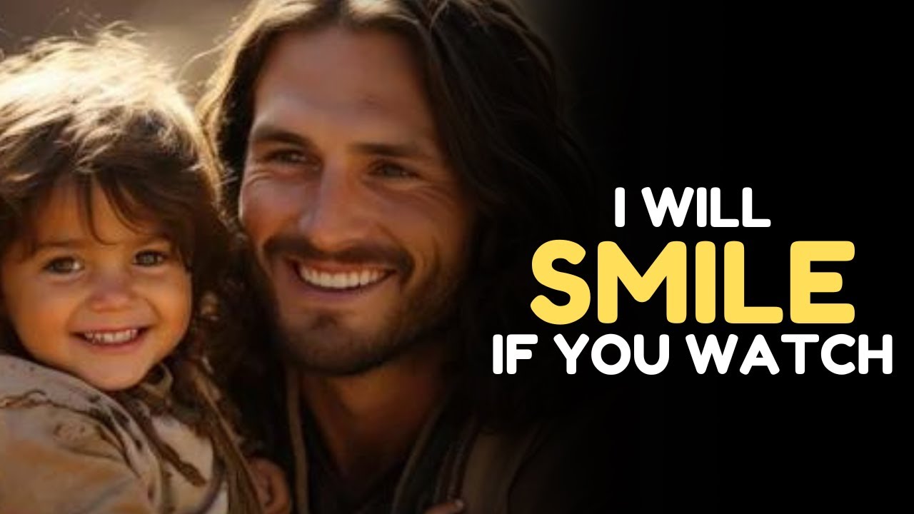 God says:- I Will Smile If You Watch | God Message Today | God Message for You Today.