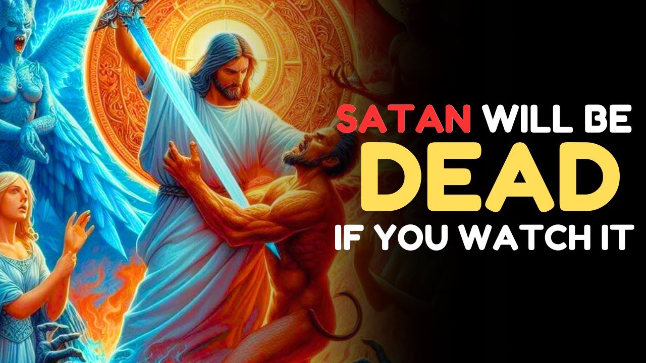 God says:- Satan will be Dead If you Watch | God Message Today | Jesus Says |