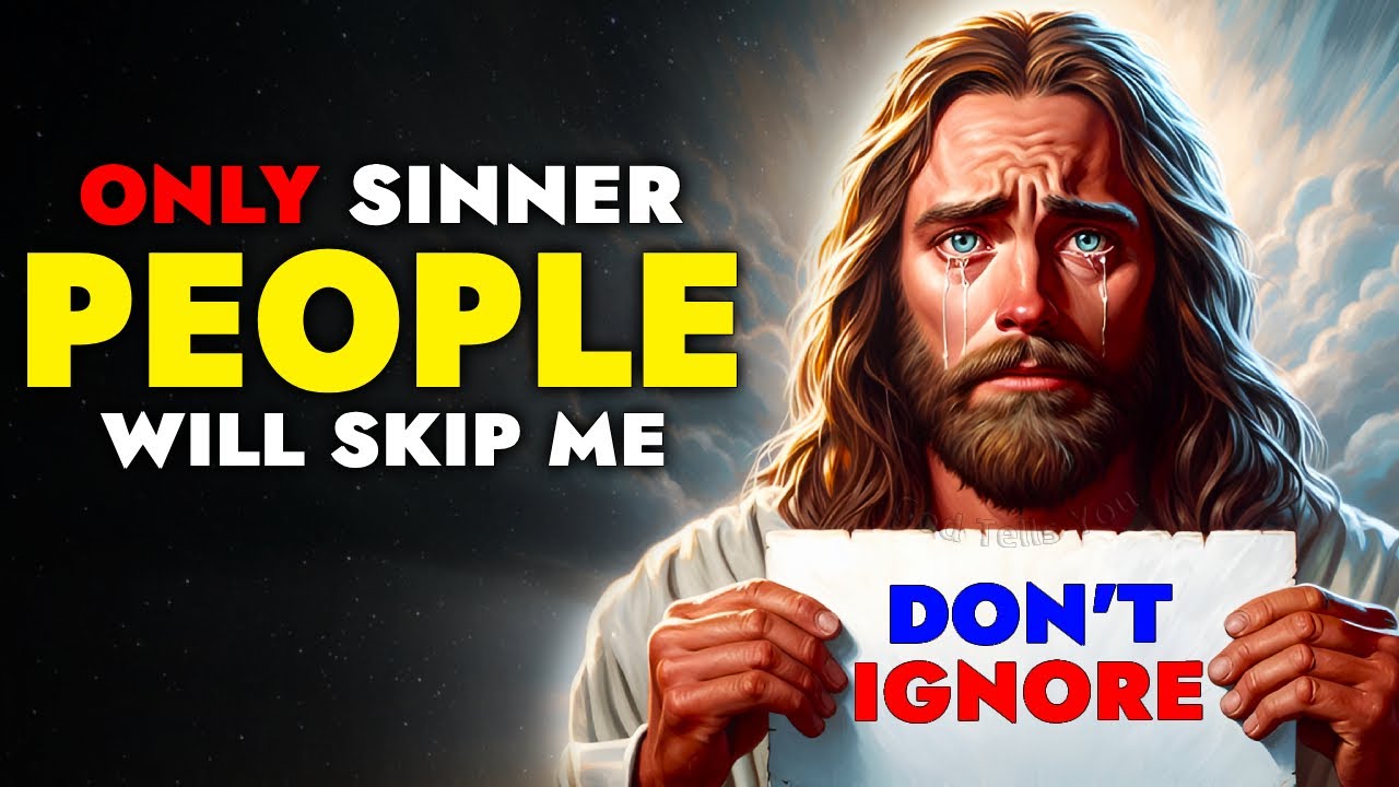 God Says ➨ If You are Not Sinner then Don’t Skip | God Message Today For You | God Tells