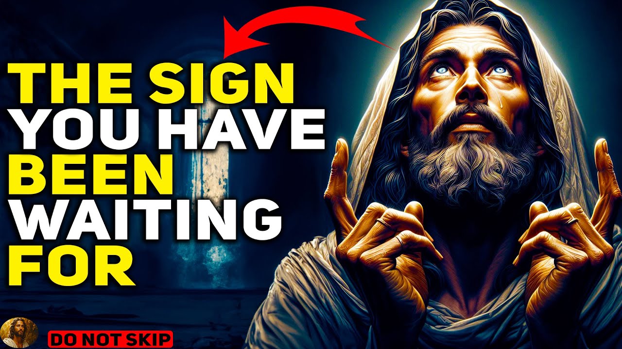 THE SIGN YOU HAVE BEEN WAITING FOR | God Message | God’s Message Now | God Message Today