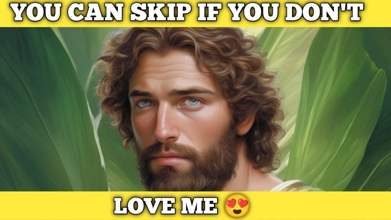 You Can Skip If Don’t Love Me l God Says Me l God Message Today l God Message For You l God Message