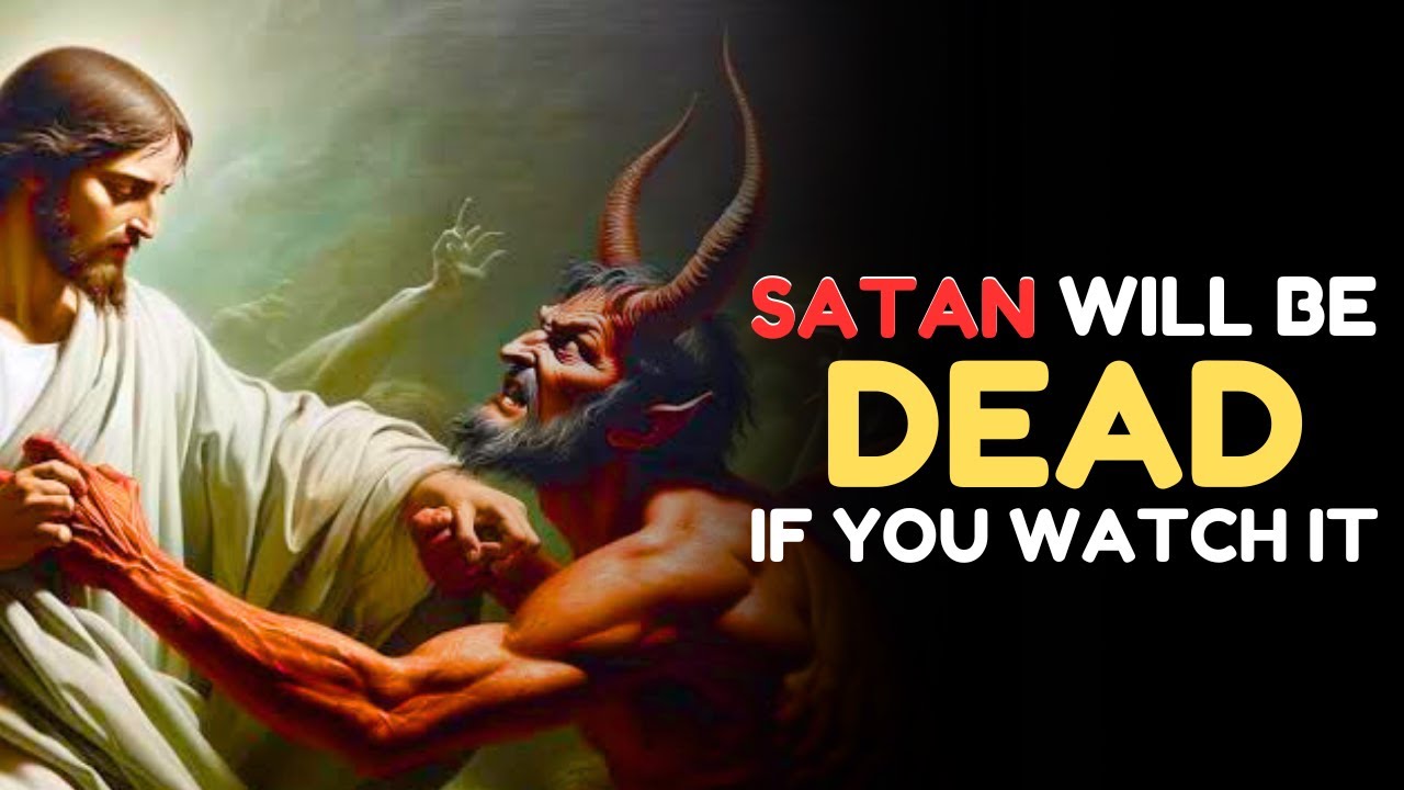 God says:- Satan Will be Dead, If you Watch | God Message Today |