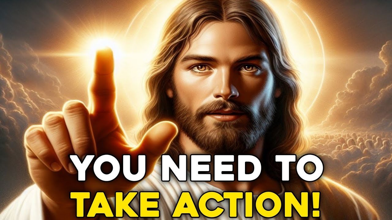 GOD NEEDS YOU TO TAKE ACTION ???? DON’T IGNORE | GOD MESSAGE TODAY |