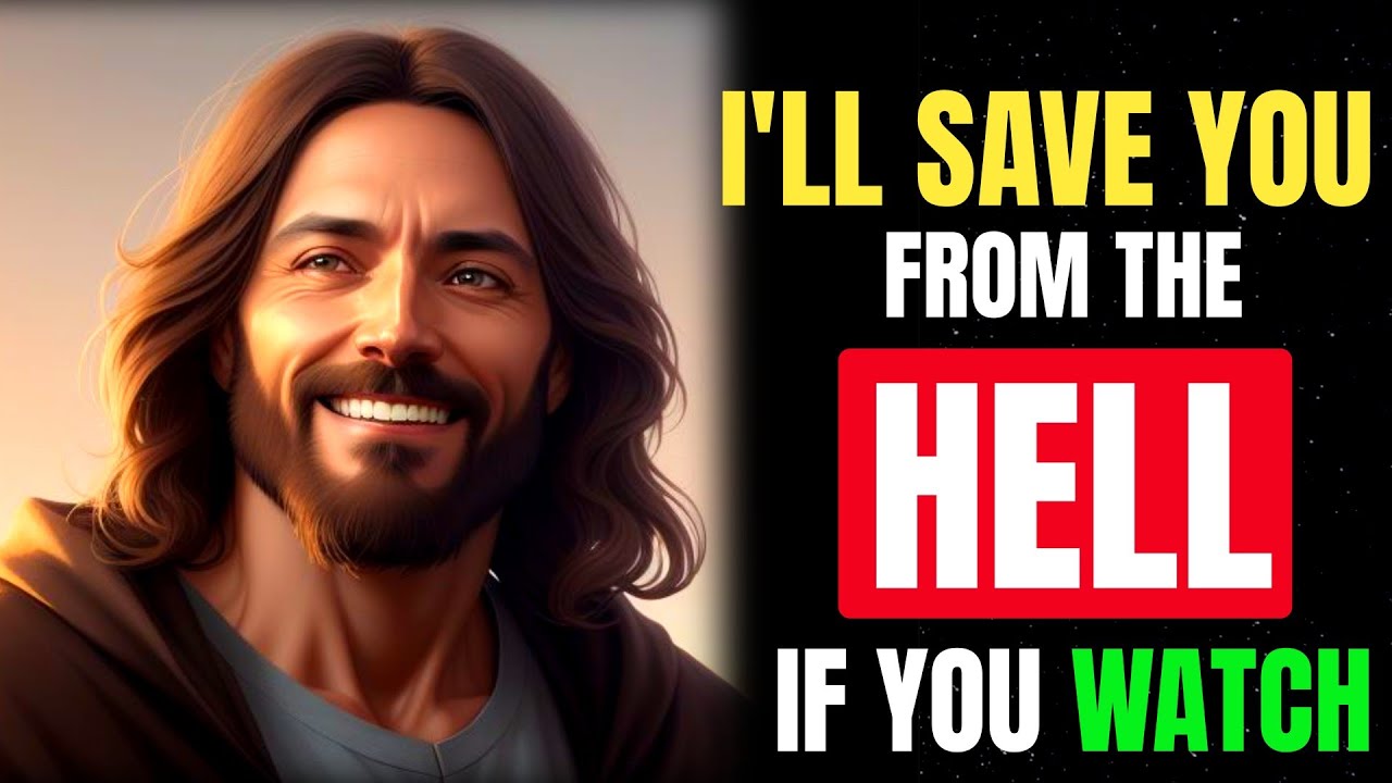 God Says, I Assure You That You Won’t Have To Go To Hell If You Watch This Video | God Message Today |