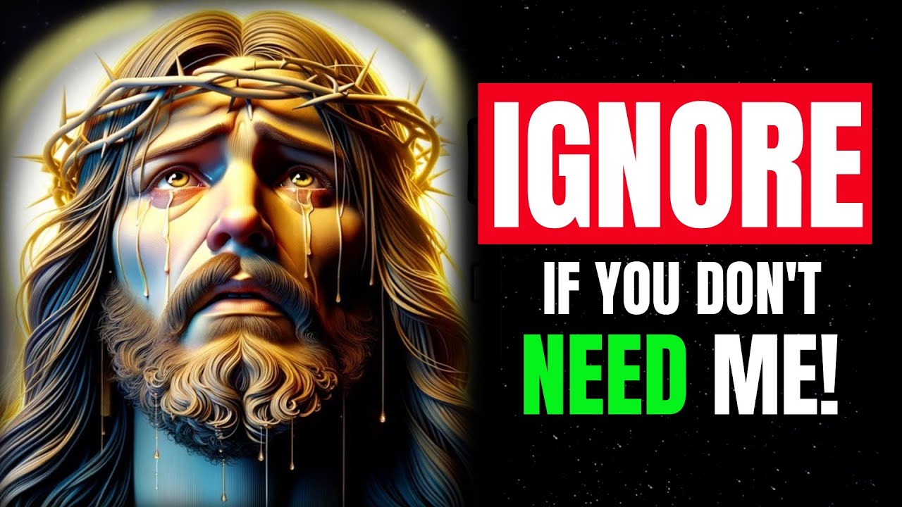 God Says, Don’t You Need Me Anymore Child? | God Message Today |