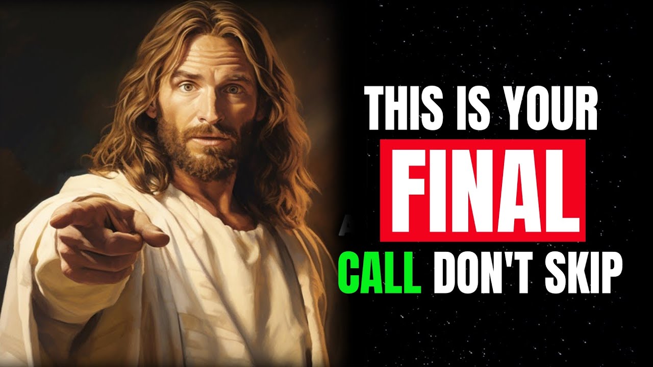 God Says, This Is Your Final Call Don’t Ignore | God Message Today |