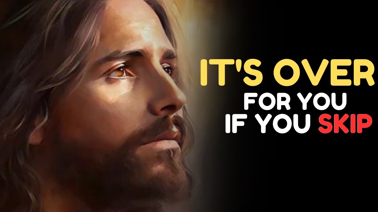 God says:- It’s Over for you If You Skip me | God Message Today |