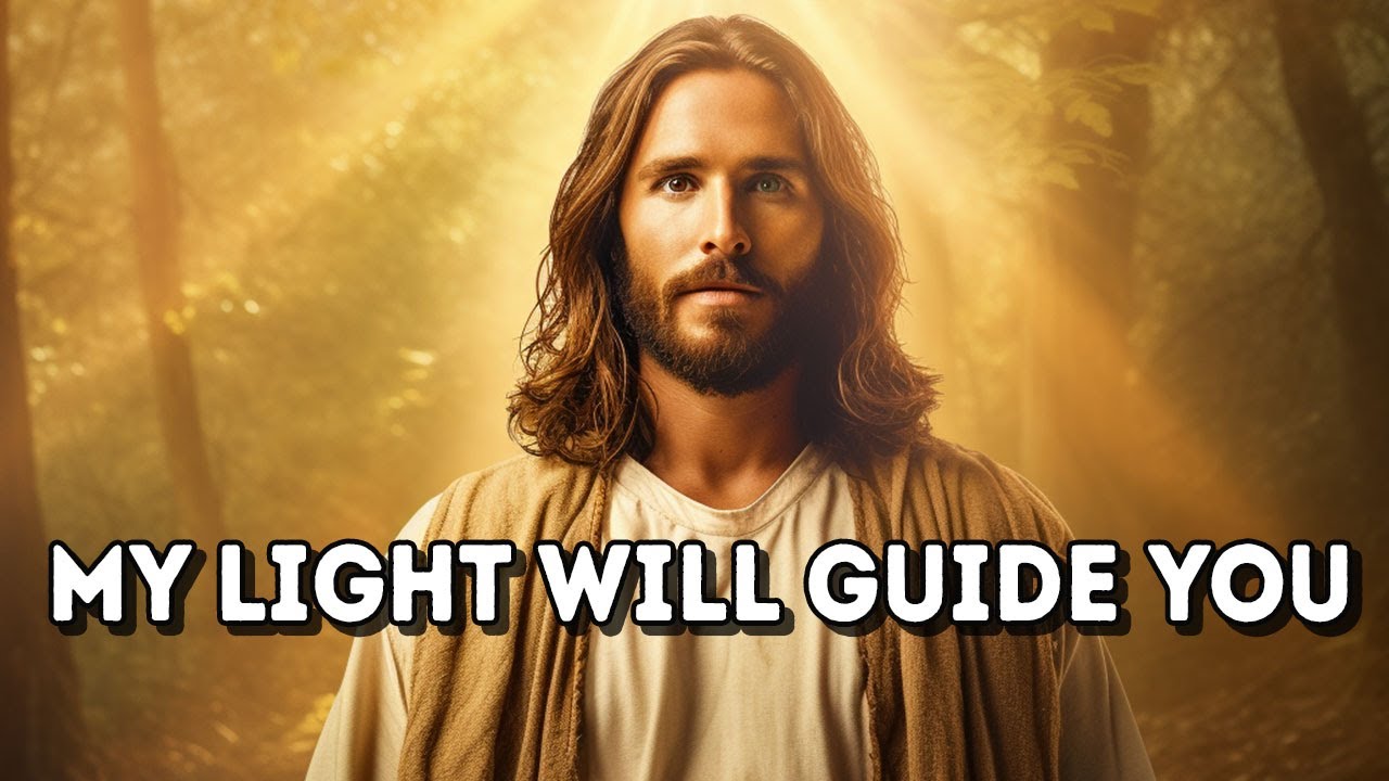 My Light will Guide You |God message jesus | God Tells |