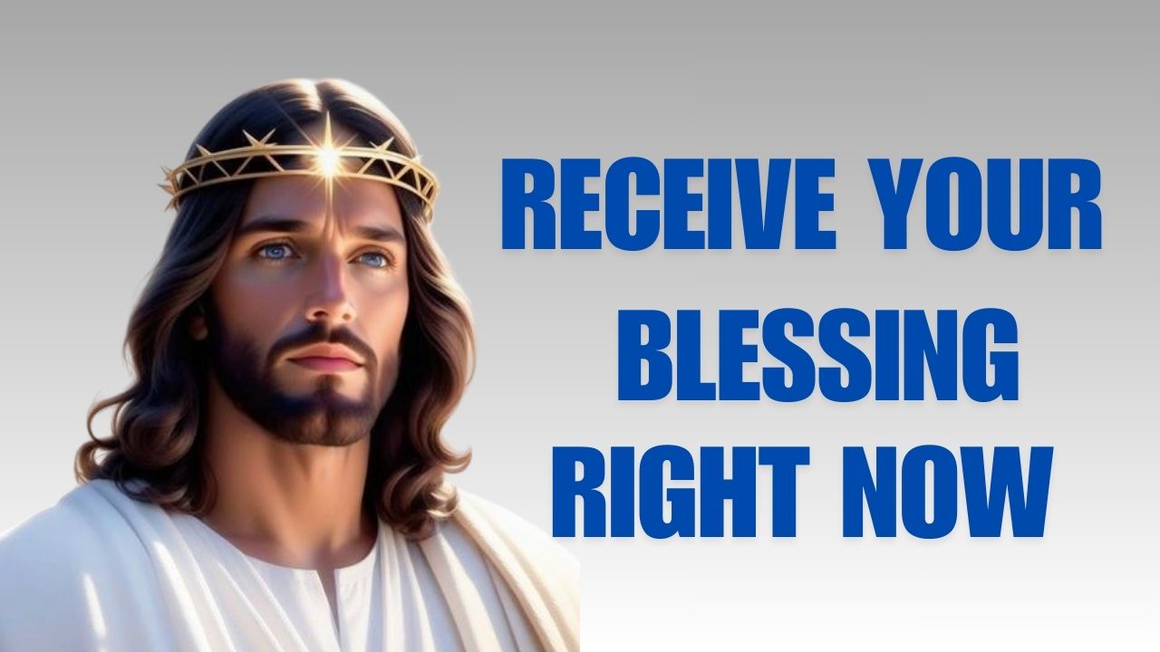 God Says : MY CHILD RECEIVE YOUR BLESSING RIGHT NOW! | God message jesus | God Tells |