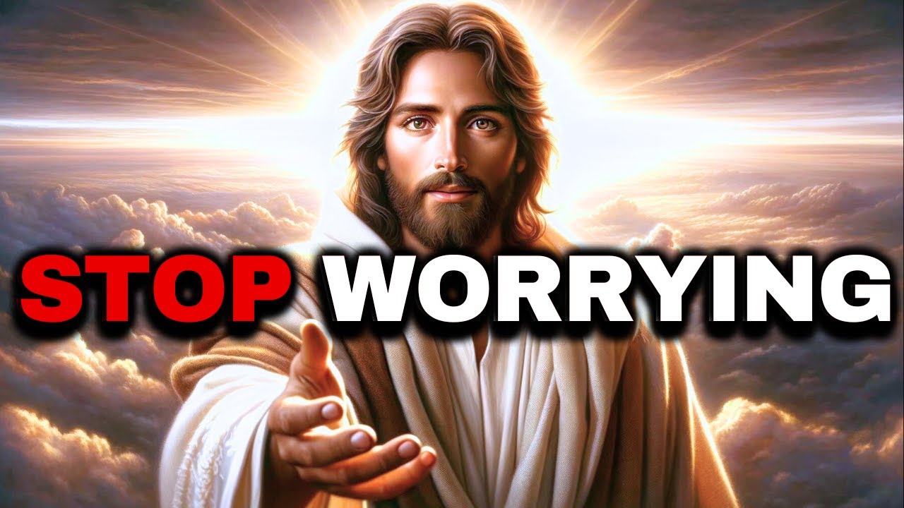 God Says : STOP WORRYING | God message jesus | God Tells |