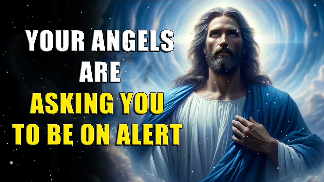 CRUCIAL ALERT! YOUR ANGELS ARE ASKING YOU TO BE ON ALERT | God message jesus | God Tells |