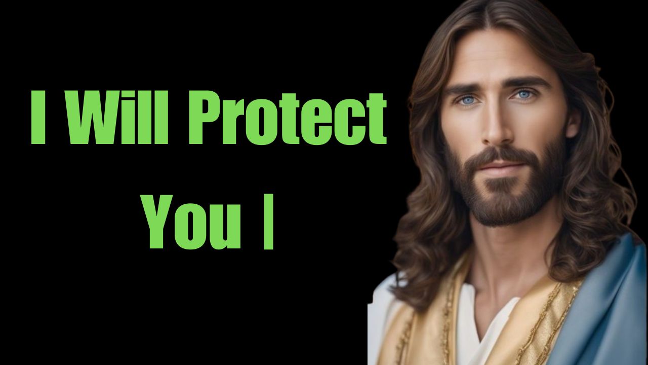 I Will Protect You | God Says | God Message Today