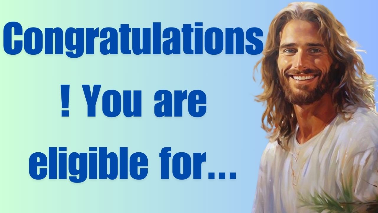 Congratulations! You are eligible for…