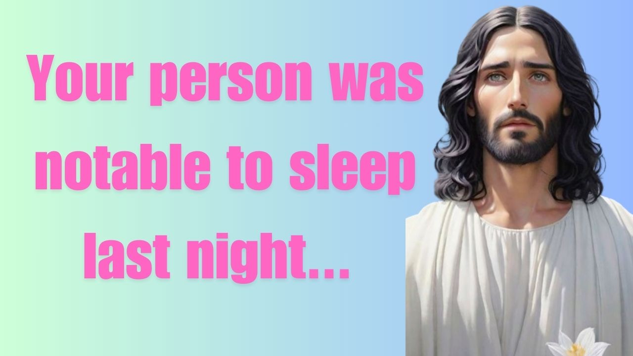 Your person was notable to sleep last night…