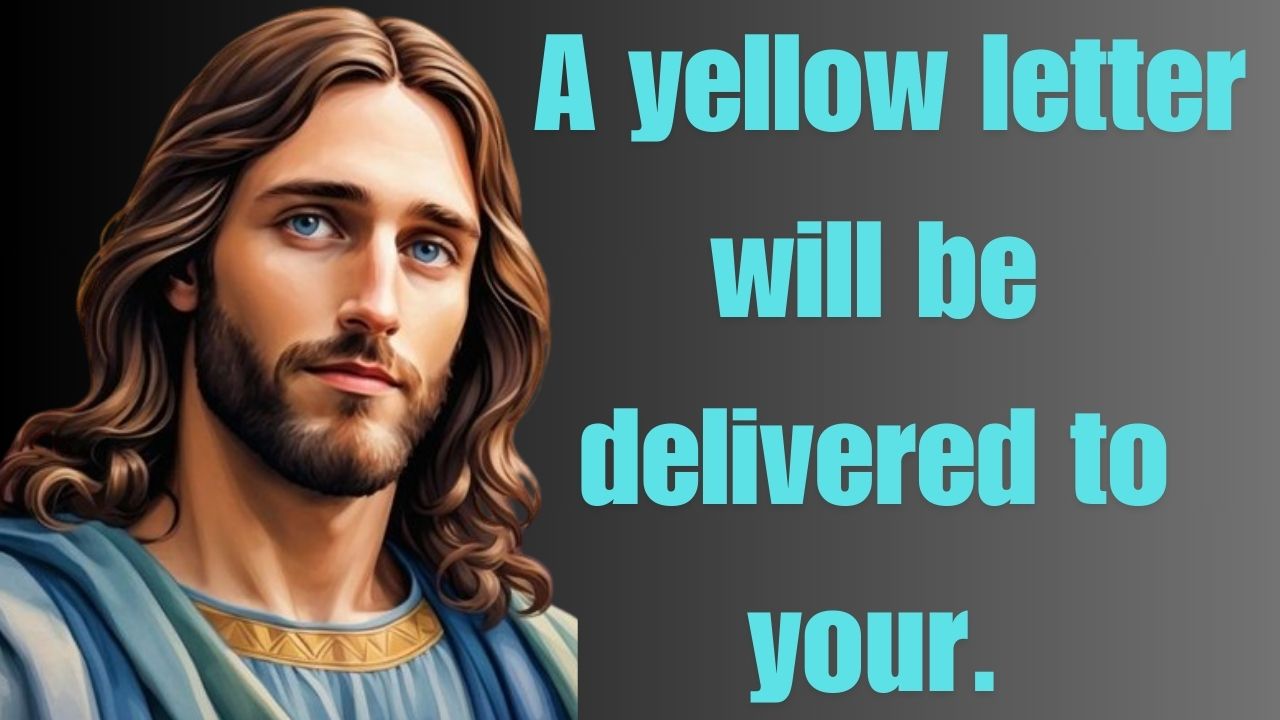 A yellow letter will be delivered to your.